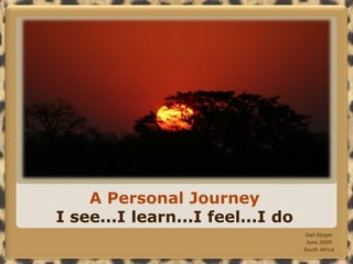 Lessons from Nature - A Personal Journey