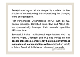 Perception of organizational complexity is related to their
process of understanding and appreciating the changing
forms o...