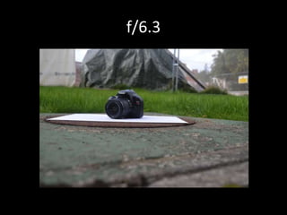 f/6.3 
 