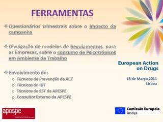 15 de Março 2011 Lisboa