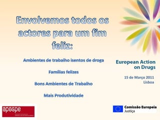 15 de Março 2011 Lisboa