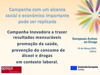 15 de Março 2011 Lisboa