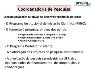 A pesquisa na uff e os programas da proppi