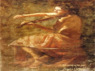 Apresentação por: Renato Cardoso 