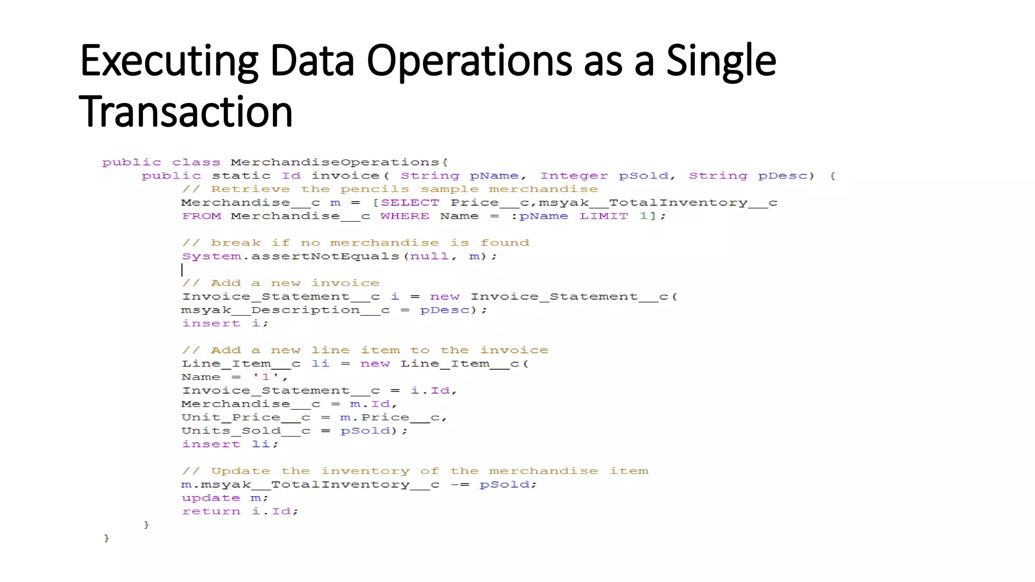 Executing Data Operations as a Single
Transaction
 
