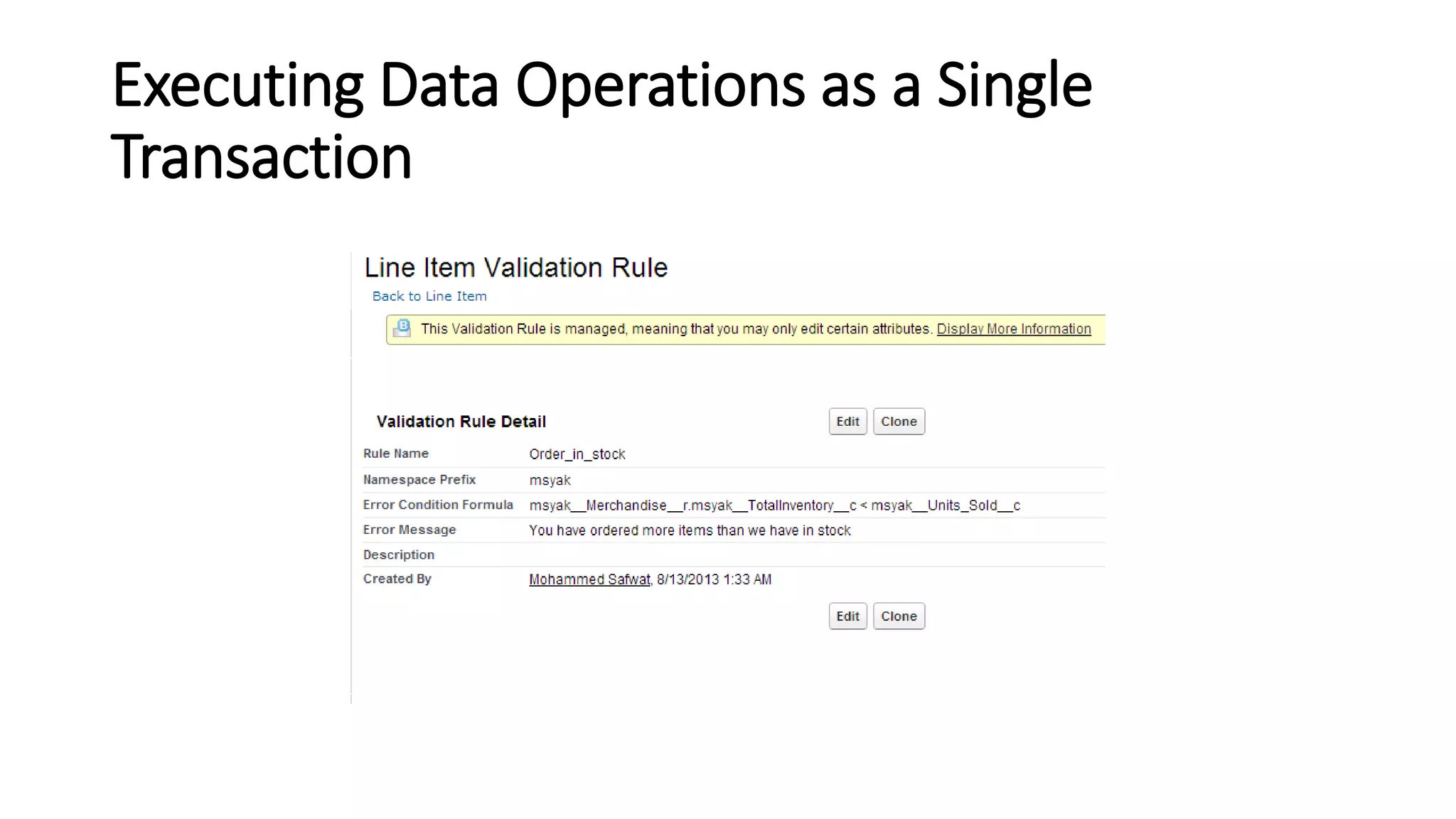 Executing Data Operations as a Single
Transaction
 