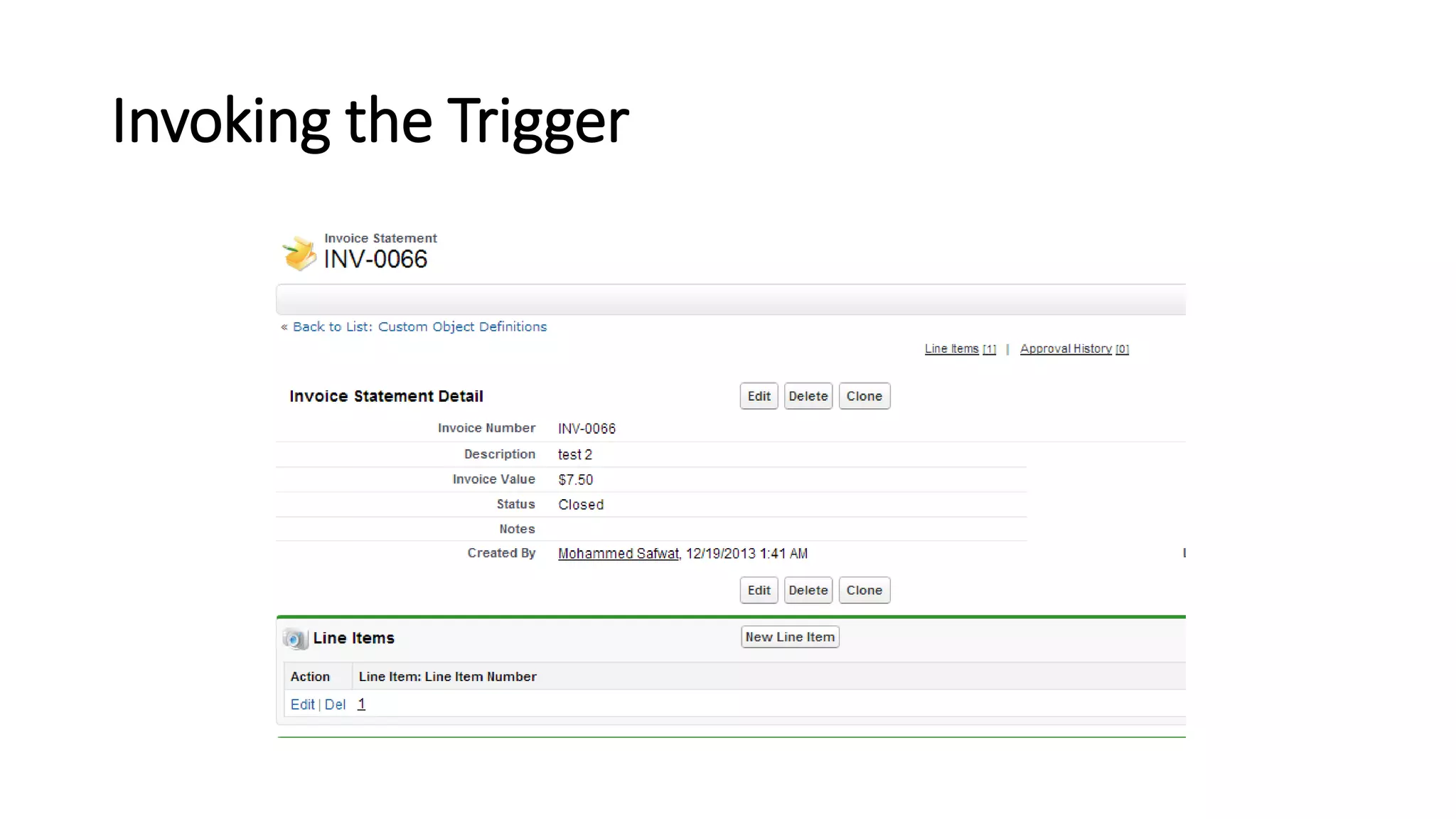 Invoking the Trigger
 