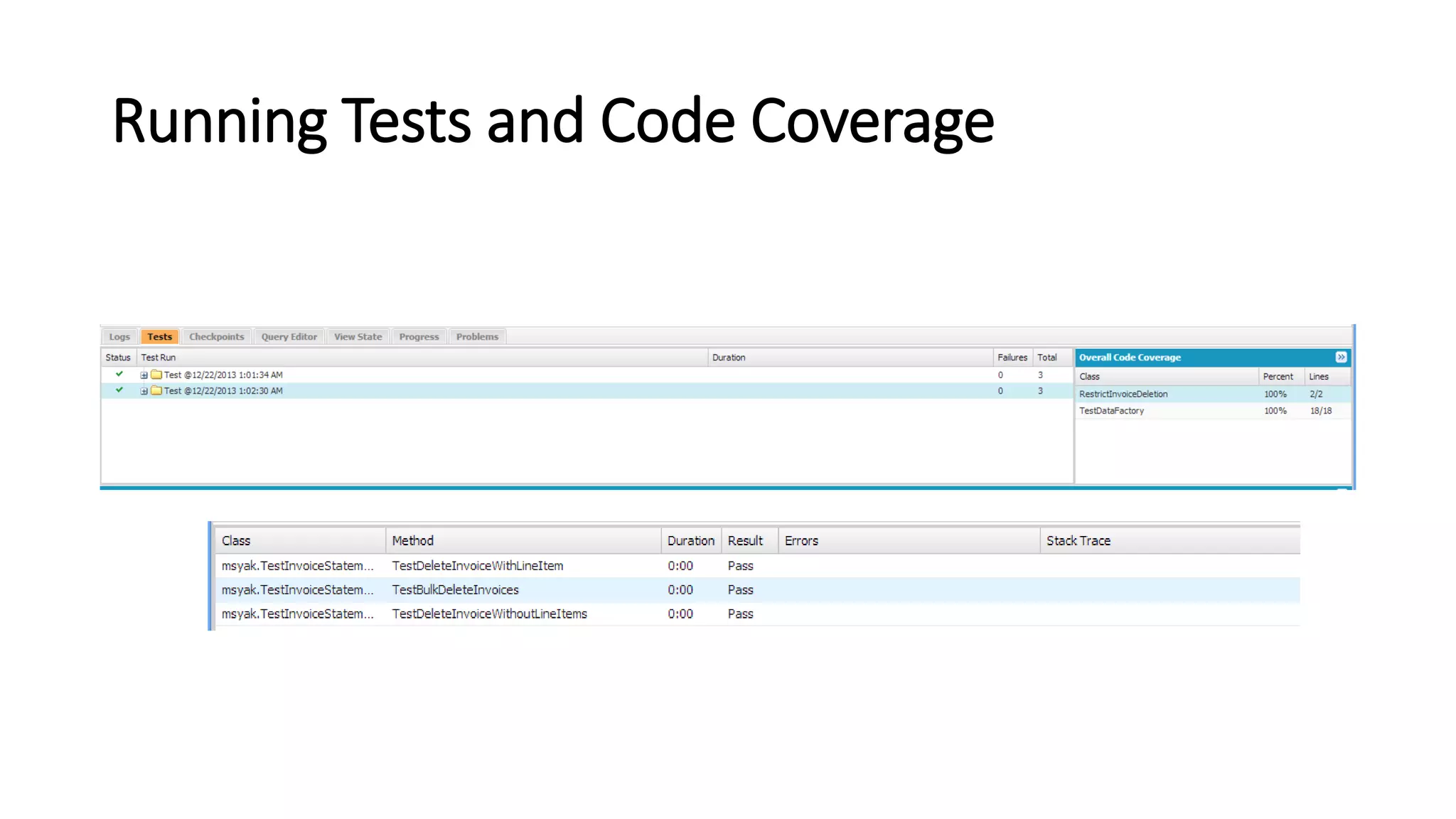 Running Tests and Code Coverage
 