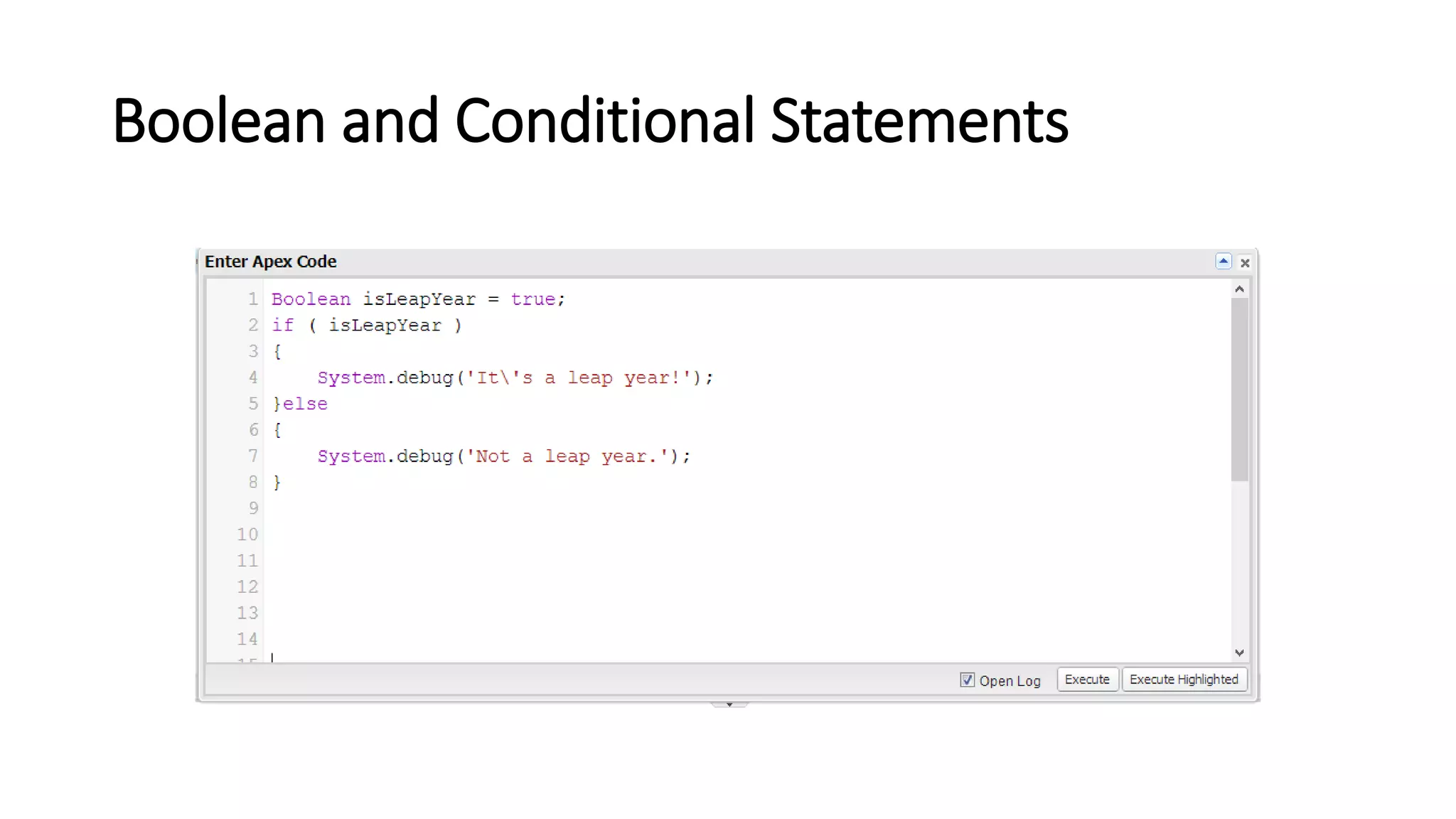 Boolean and Conditional Statements
 