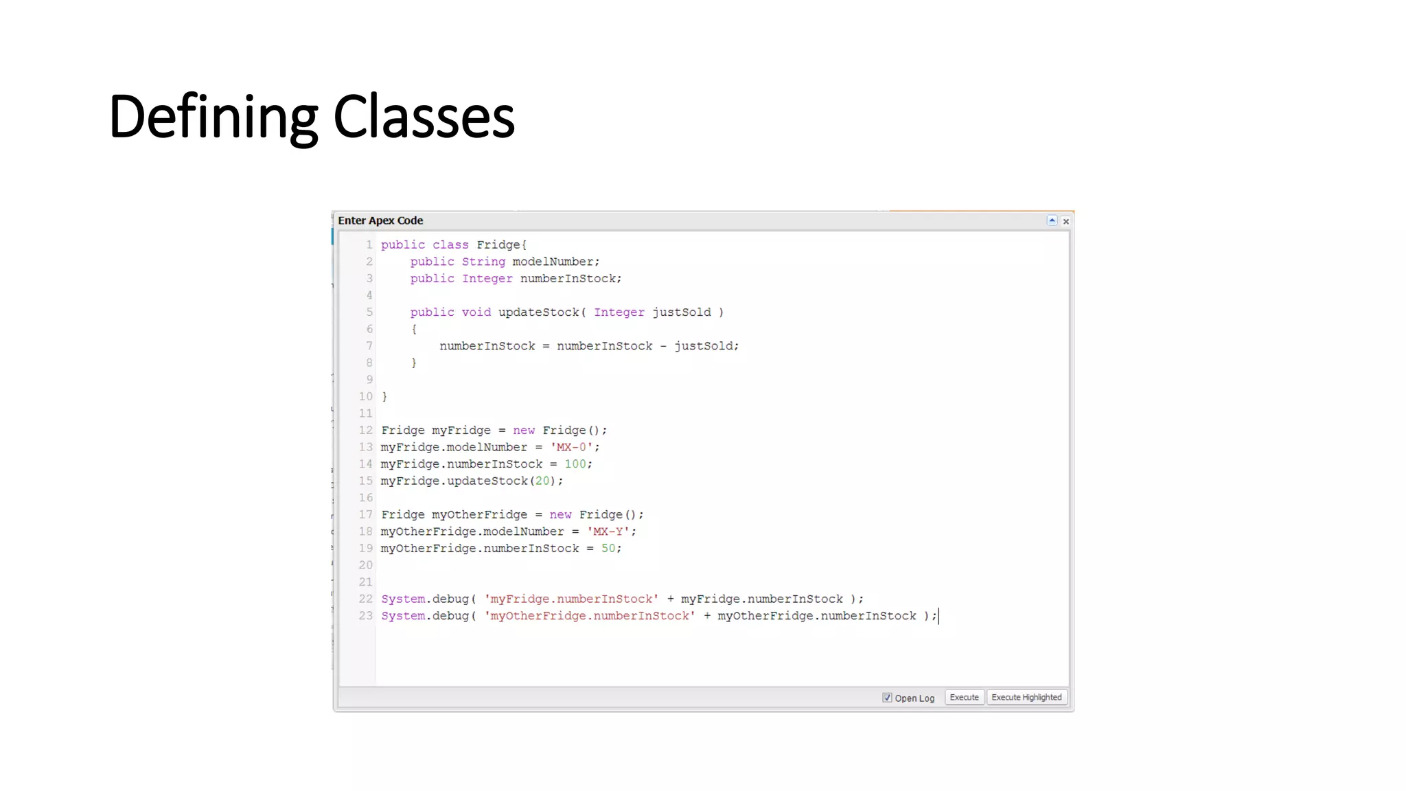 Defining Classes
 