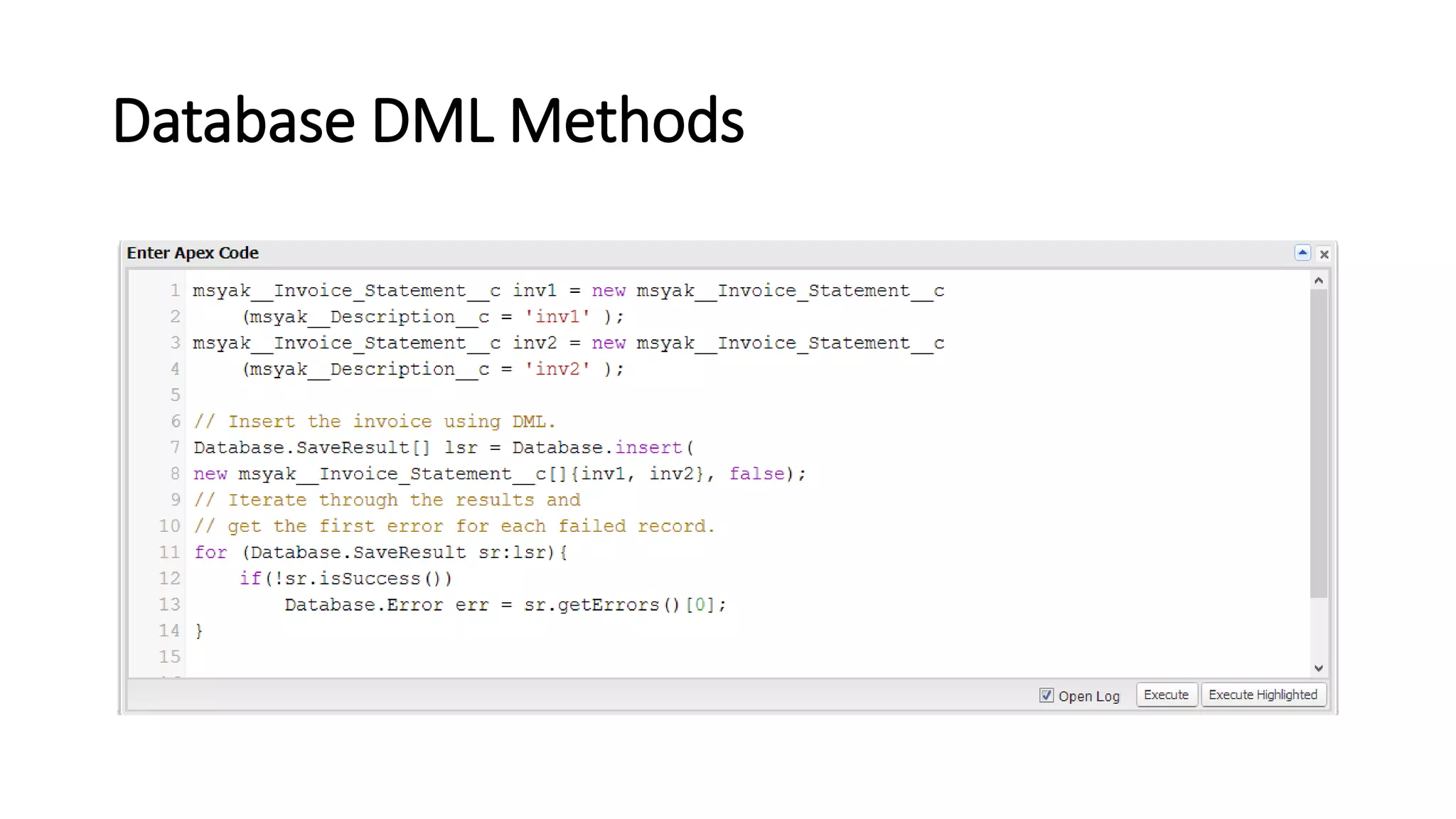 Database DML Methods
 
