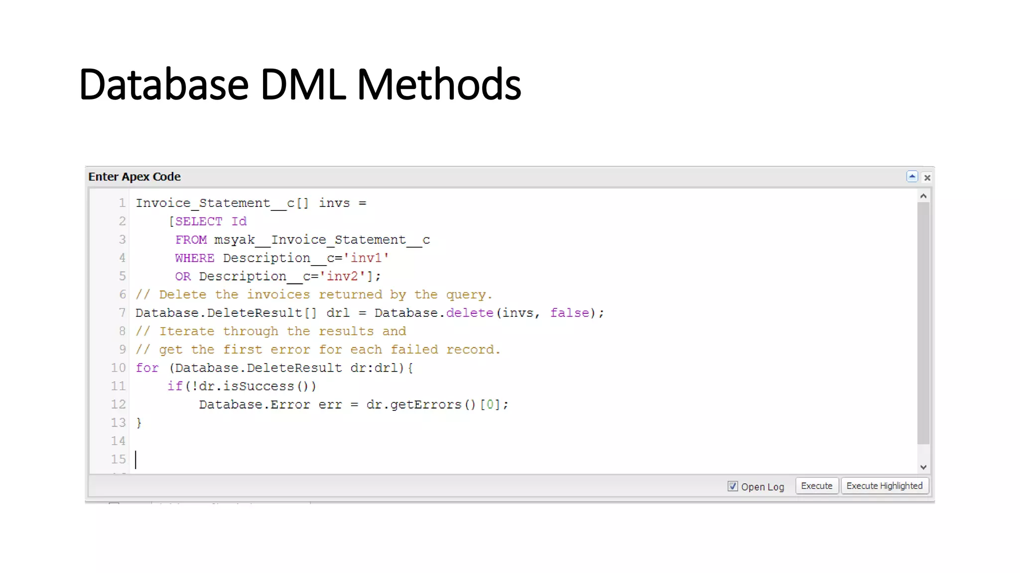 Database DML Methods
 