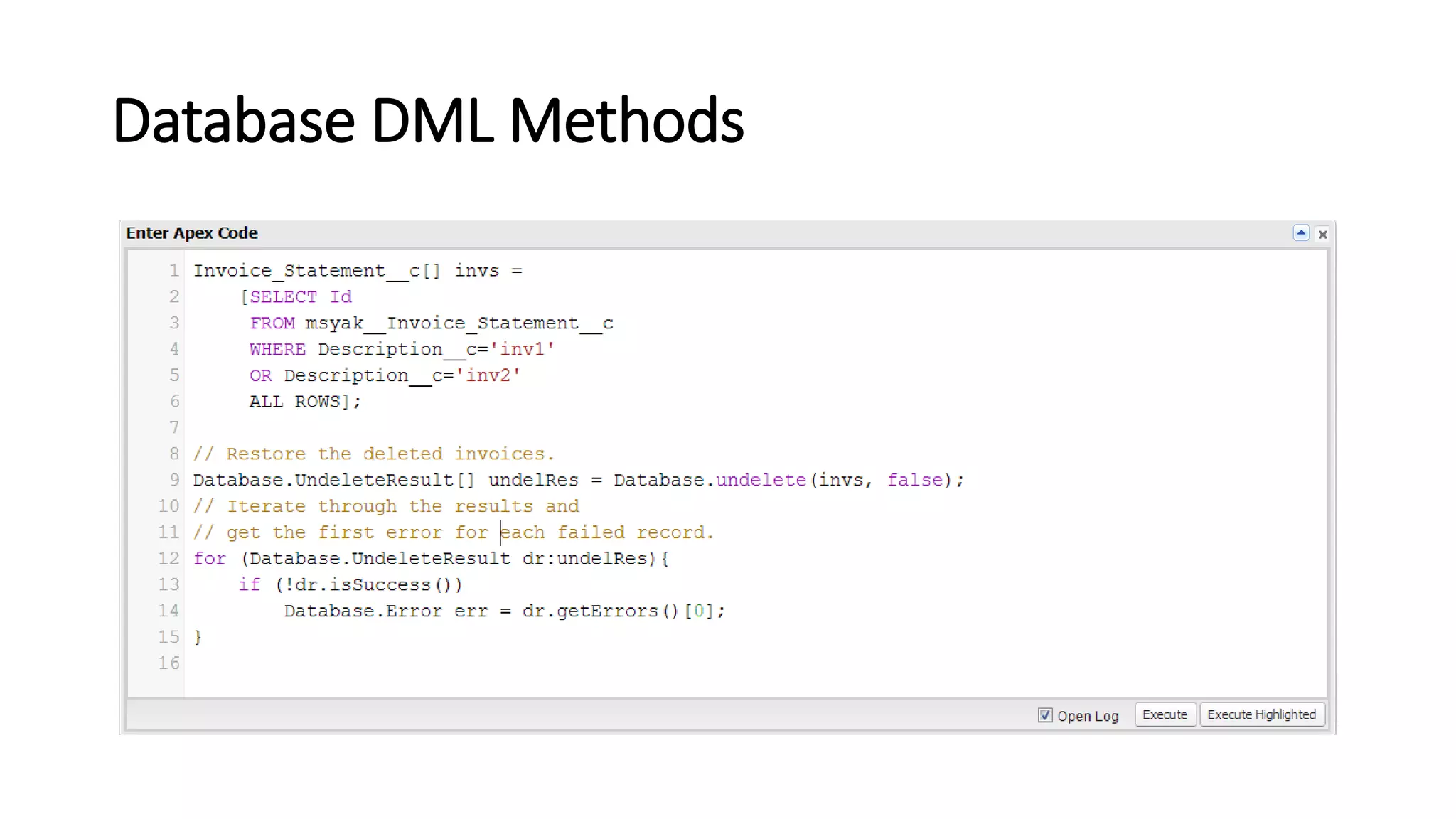 Database DML Methods
 