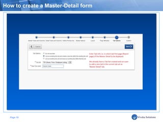 How to create a Master-Detail form




  Page 10
 