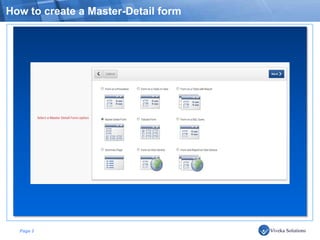 How to create a Master-Detail form




  Page 3
 