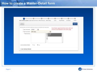 How to create a Master-Detail form




  Page 4
 