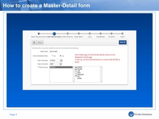 How to create a Master-Detail form




  Page 5
 
