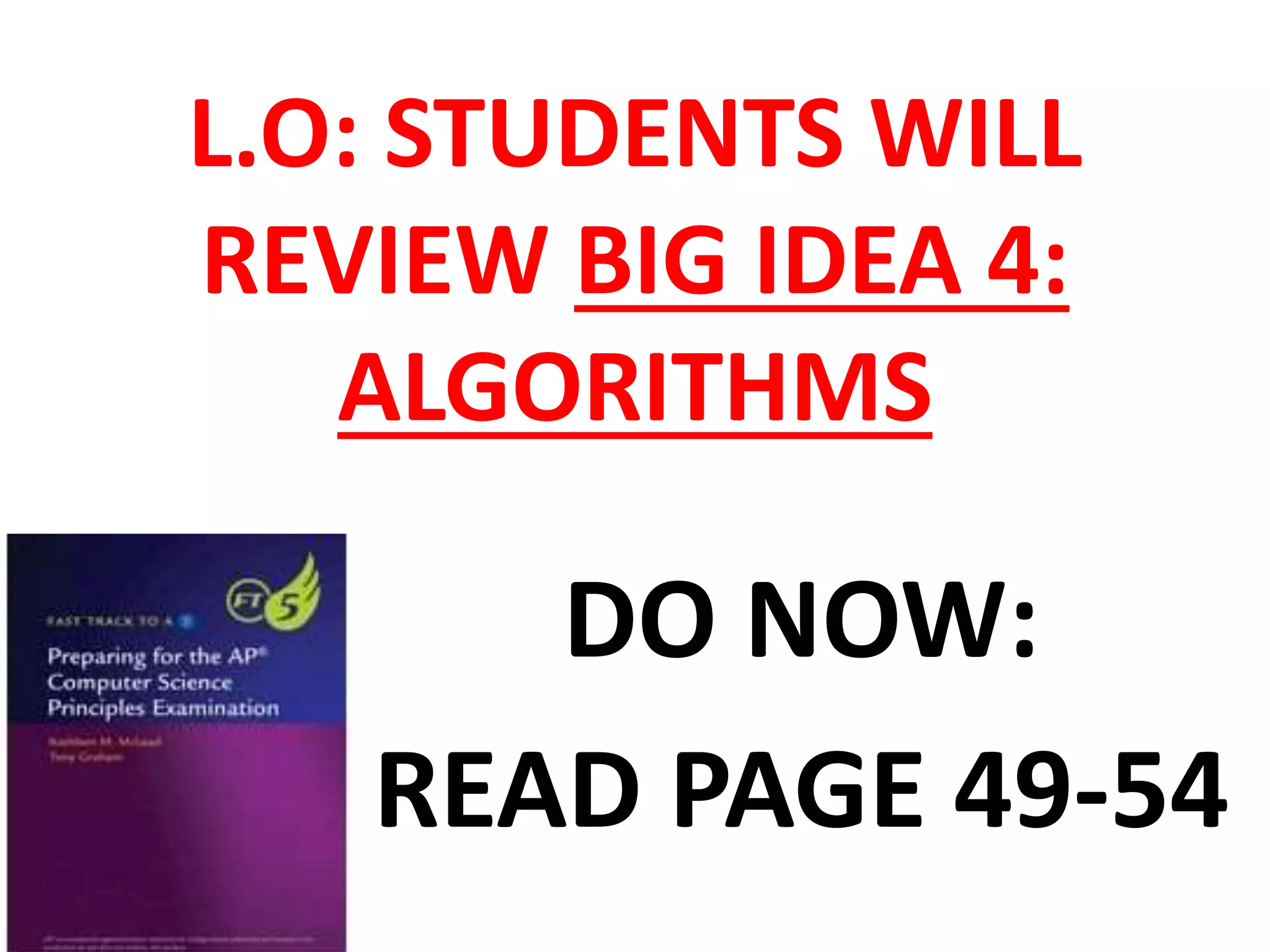 Ap exam big idea 4 algorithms | PPTX