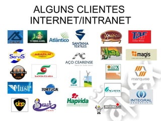 ALGUNS CLIENTES  INTERNET/INTRANET 