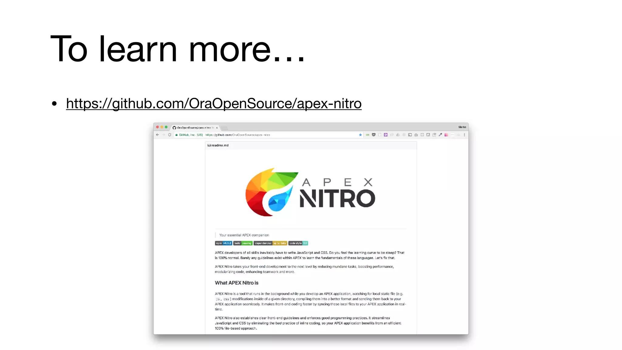 To learn more…
• https://github.com/OraOpenSource/apex-nitro
 