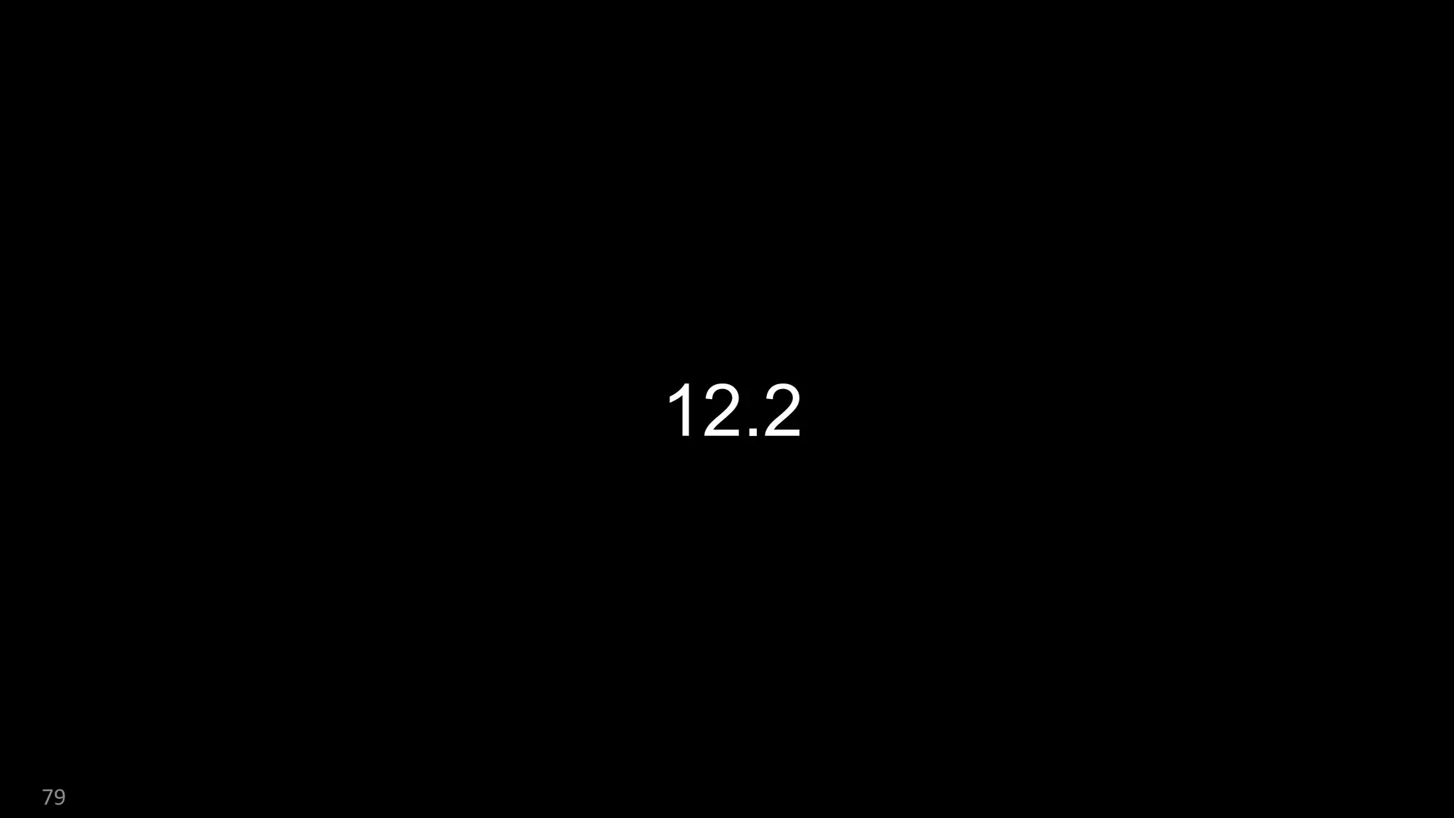 79
12.2
 