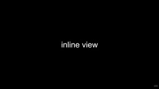 inline view
166
 