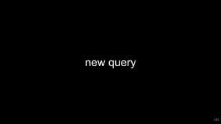 new query
182
 