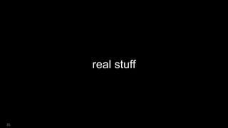 real stuff
35
 