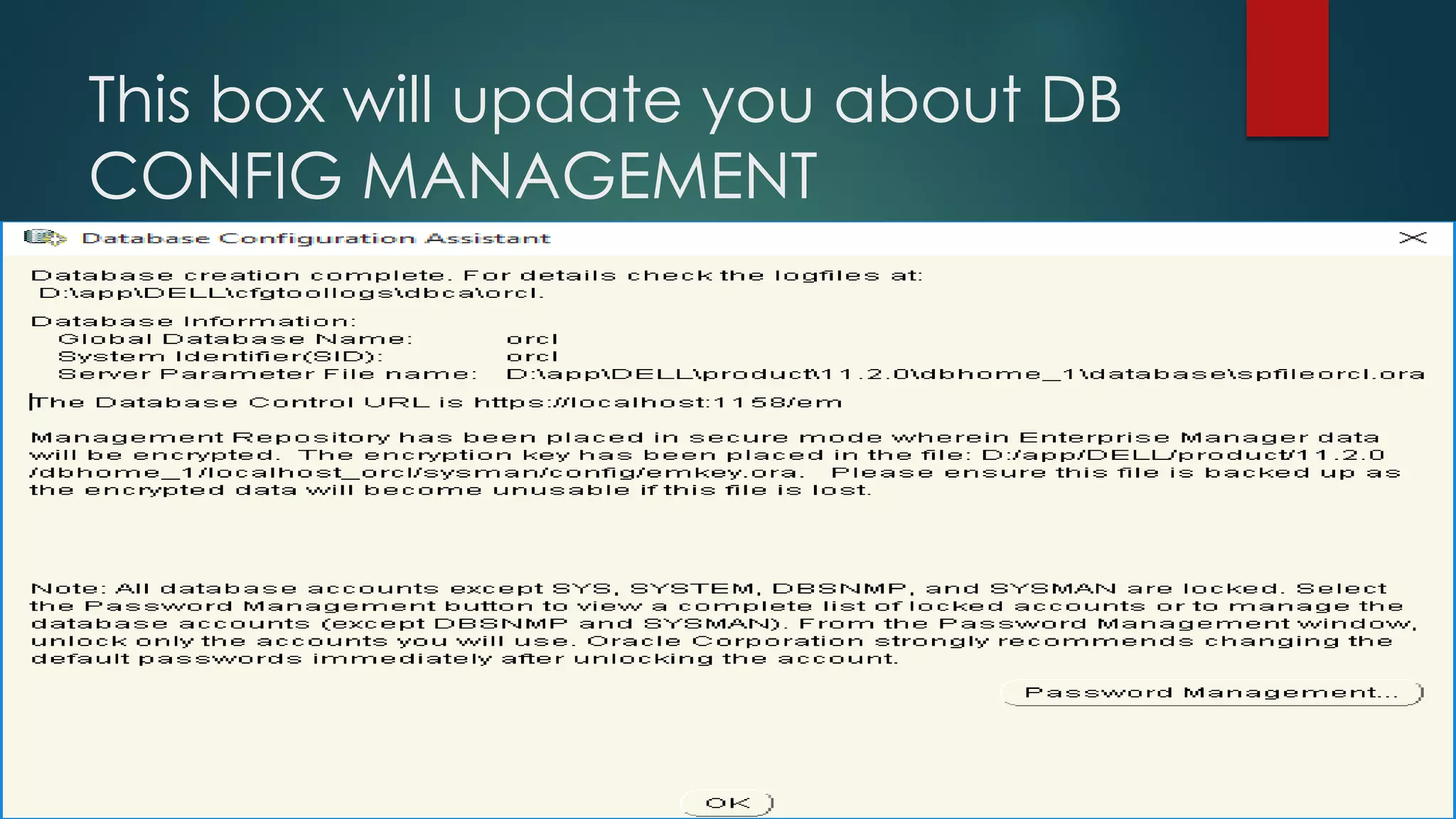 This box will update you about DB CONFIG MANAGEMENT 