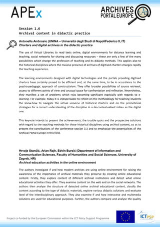 The presentation examines the advantages and disadvantages of using a wiki in collaboration
between archivists.
 