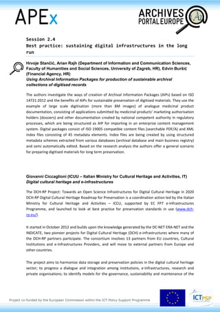 In 2011, a local Donegal development organisation, the Inishowen Traditional Singers’ Circle (ITSC)
approached ITMA with a proposal to use its Digital Library to host local audio & video field recordings
of traditional singers and accompanying material. With Leader funding The Inishowen Song Project
(ISP) was completed in March 2013. The ISP microsite now gives free searchable access to 524 audio
recordings, 75 videos; images/info on 157 singers and downloadable PDFs of 599 songs.
My presentation will give:
- Overview of ITMA’s Digital Library
- Case study on the Inishowen Song Project – its structure, content & potential as a resource
locally & internationally. The presentation will give the opportunity to hear and see Irish
traditional singers from Donegal
 