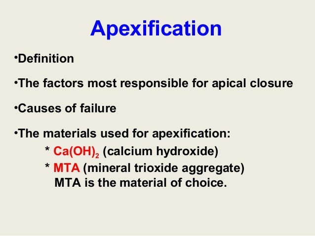 apexification