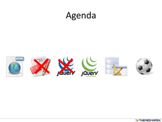 Agenda
 