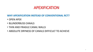 Apexogenesis apexification and revascularization | PPTX