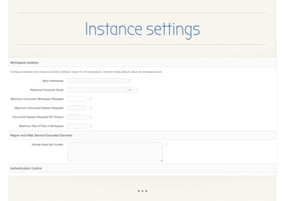 Instance settings
…
 