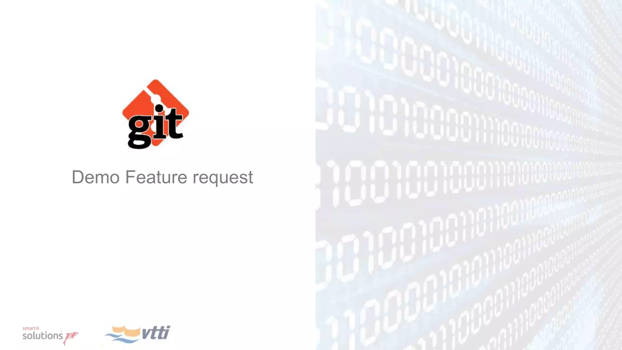Demo Feature request
 