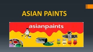 ASIAN PAINTS

 