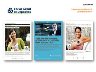 COMUNICAÇÃO COMERCIAL
      | Exemplos diversos




                       72
 