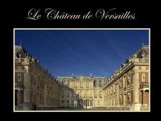 Le Château de Versailles   