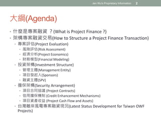 Project Finance Transaction Structuring a project Finance transaction and Financial Modelling | PPTX