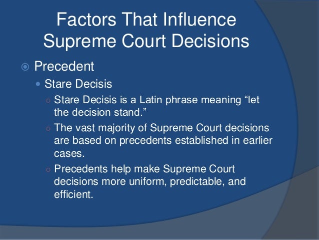 Stare Decisis Factors 2025