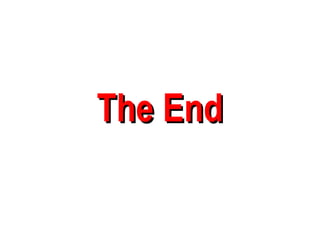 The End
 