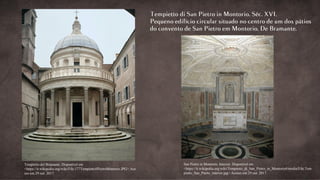 Tempietto del Bramante. Disponível em
<https://it.wikipedia.org/wiki/File:177TempiettoSPietroMontorio.JPG>.Ace
sso em 29 out. 2017.
San Pietro in Montorio. Interior. Disponível em
<https://it.wikipedia.org/wiki/Tempietto_di_San_Pietro_in_Montorio#/media/File:Tem
pietto_San_Pierto_interior.jpg>.Acesso em 29 out. 2017.
 