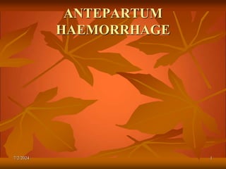 Antepartum Hemorrhage .ppt 0002415263673 | PPT