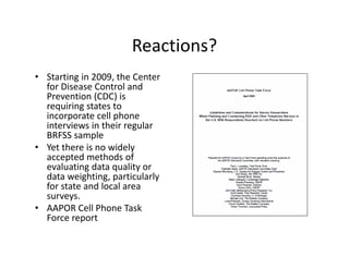 Random Digit Dialing Example Random digit dialing cell phone surveys and surveillance systems: data ...