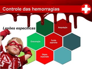 Lesões específicas
 