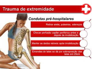 Condutas pré-hospitalares
 