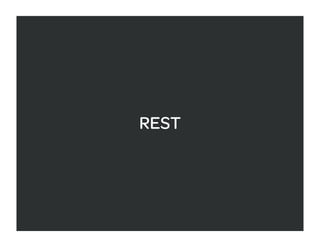 REST
 