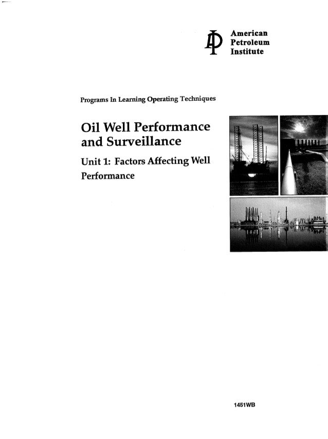 Api 1451 wboil well performance and surveillance unit1 factors affe…