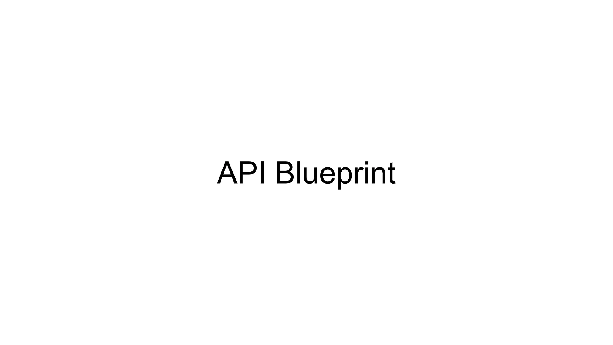 API Blueprint
 